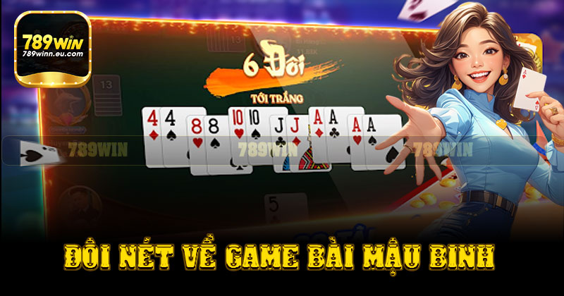Đôi nét về game bài mậu binh