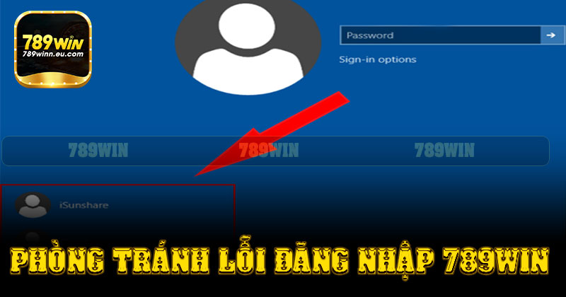 Cách phòng tránh lỗi đăng nhập 789win bị chặn