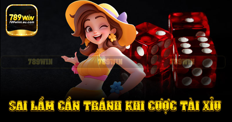 Sai lầm cần tránh khi tham gia cá cược Tài Xỉu online